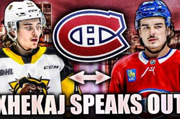 ARBER XHEKAJ SPEAKS OUT ON HIS BROTHER FLORIAN: Montreal Canadiens Prospects News & Rumours Today