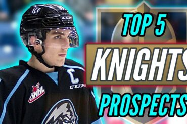 Top 5 Golden Knights Prospects (2020-2021) || Vegas Golden Knights Top Prospects