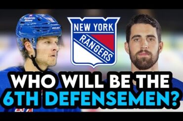 Who Are The NY Rangers Best Options For The 6th Defensemen Spot With?