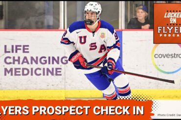 Flyers Prospect Updates & World Junior Showcase Report; Plus Your Mailbag Questions!