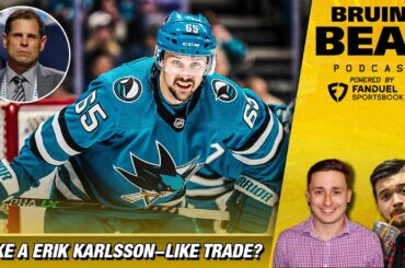 Should the Bruins Do an Erik Karlsson-like Trade? | Bruins Beat