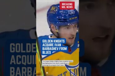 Golden Knights acquire Ivan Barbashev from Blues