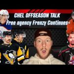 Gotta Love Free Agency! CHEL Offseason Talk Epi#47