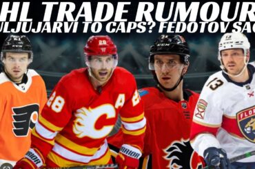 NHL Trade Rumours - Flames, Panthers, Flyers, Leafs Sign Prospect + Fedotov KHL / Flyers Saga