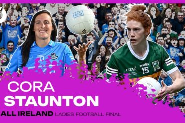 ‘Change has to happen faster’ | Can Louise Ní Mhuircheartaigh fulfil her destiny? | Cora Staunton