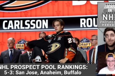 2023 NHL Prospect Pool Rankings, 5-3: San Jose Sharks, Anaheim Ducks, Buffalo Sabres