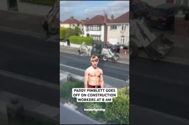 UFC star Paddy Pimblett goes off on construction workers that wake him up at 8 am