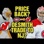 Casey Desmith TRADE To The NJ Devils Discussed With Carey Price COMING Back for the Canadiens