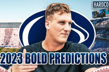 Adam Breneman Reveals His Boldest Predictions For Penn State Football In 2023 | Hardcore PSU