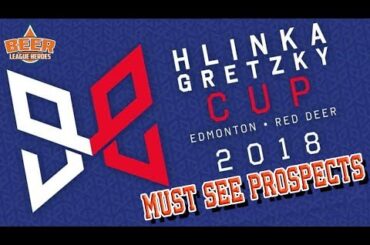 MUST SEE PROSPECTS - 2018 Hlinka Gretzky Cup (Lafreniere, Holtz, Kaliyev) - Beer League Heroes