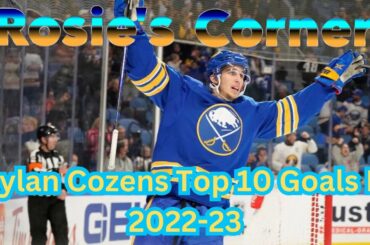 Rosie's Corner - Dylan Cozens Top 10 Goals In 2022-23