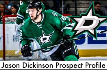 Dallas Stars Prospect Profile: Jason Dickinson