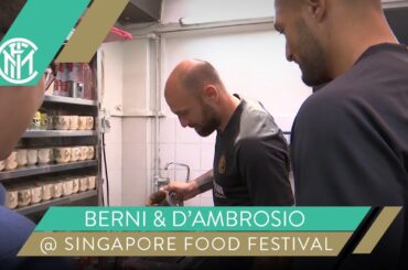 TOMMASO BERNI + DANILO D'AMBROSIO @SINGAPORE FOOD FESTIVAL | INTER PRE-SEASON 2019/20 [SUB ENG+ITA]