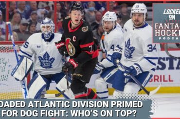 Atlantic Division Fantasy Preview | Leafs & Bolts to Reign | Sens & Sabres Ready for Limelight?