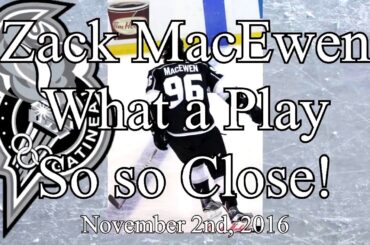 WHAT A PLAY....Zack MacEwen!