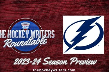 Tampa Bay Lightning 2023-24 NHL Season Preview | The Hockey Writers Roundtable