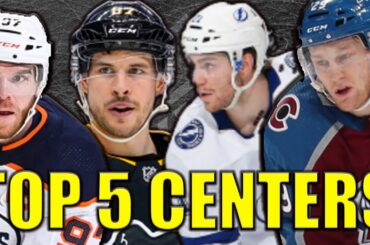 Top 5 Centers in the NHL