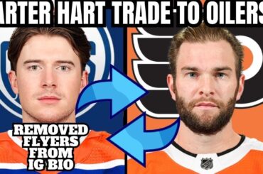 Carter Hart TRADE to Edmonton Oilers? REMOVED Philadelphia Flyers from Social Media | NHL News 2023