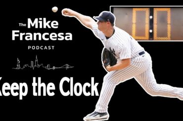 Keep the Pitch Clock for MLB Playoffs - Mike Francesa Audio Show