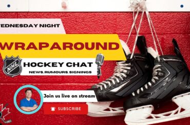 NHL Wednesday Night Wraparound - The Hockey Show Where We Talk Hockey!