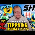 MIN SHL TIPPNING SÄSONGEN 23/24!