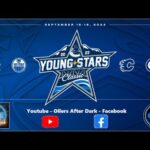 Oilers After Dark YoungStars Tournament - #EdmontonOilers #CalgaryFlames | -OAD Livestream 96