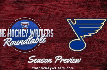 St. Louis Blues 2023-24 NHL Season Preview | The Hockey Writers Roundtable