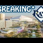 *WOW* Rays New Stadium is happening in St. Petersburg!