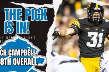 THE PICK IS IN: THE DETROIT LIONS JACK CAMPBELL 18TH OVERALL