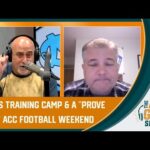 Canes Training Camp and another weekend of ACC football!