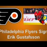 Philadelphia Flyers Sign Erik Gustafsson