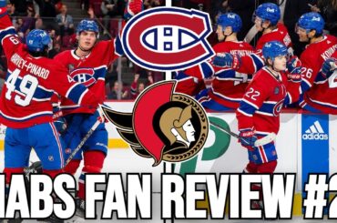 HABS FAN REVIEW #2 - SLAFKOVSKY IMPROVING LIKE CRAZY (MONTREAL CANADIENS VS OTTAWA SENATORS)