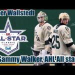 Jesper Wallstedt and Sammy Walker- AHL All Stars@crashthenet0073