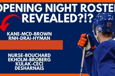 The Edmonton Oilers Opening Night Roster REVEALED?