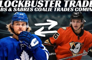 NHL Trade Rumours - Leafs & Ducks Blockbuster? Habs & Sabres Goalie Trades? Timmins & Killorn Injury