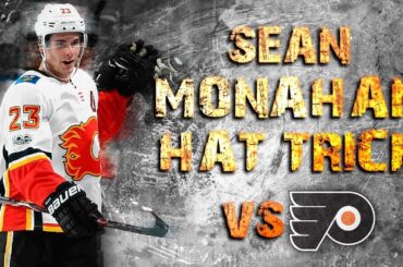 Sean Monahan Hat Trick @ Philadelphia - Nov 18, 2017