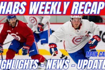 MONTREAL CANADIENS WEEKLY RECAP