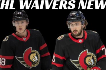 Breaking News: NHL Waivers - Sens Place JBD, Sokolov + More on Waivers