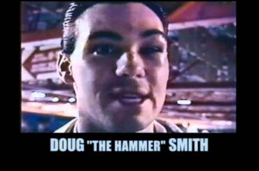 Doug ''The Hammer'' Smith