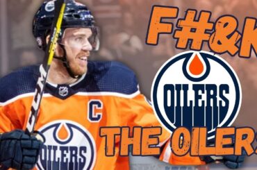 F*ck Your Team: Why I Hate the 2023-2024 Edmonton Oilers | NHL Season Preview