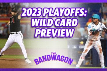 MLB playoffs 2023: Previewing each Wild Card series | The Bandwagon