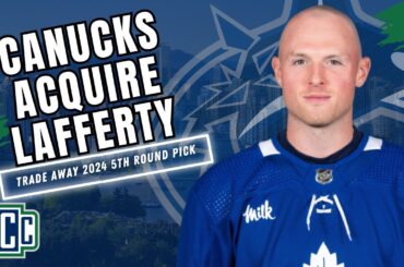 CANUCKS ACQUIRE SAM LAFFERTY FROM THE MAPLE LEAFS