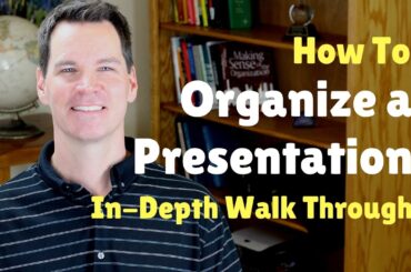 How to Organize a Speech or Presentation