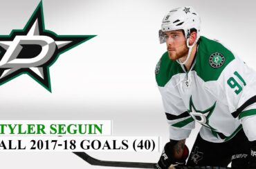 Tyler Seguin (#91) All 40 Goals of the 2017-18 NHL Season