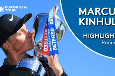 Marcus Kinhult's first European Tour win | 2019 Betfred British Masters