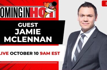 Jamie McLennan | Coming in Hot LIVE - October 10