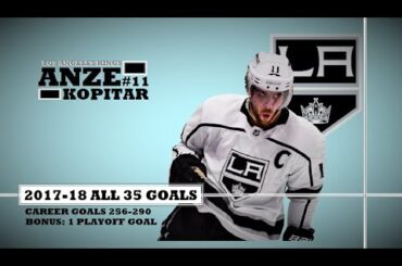 Anze Kopitar (#11) ● ALL 35 Goals 2017-18 Season + 1 Playoff Goal (HD)