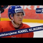 MS U20 MedailonekKarel Klikorka: Před sezónou by mě ani nenapadlo, že budu na MS Karel Klikorka