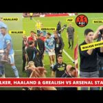 🤬Walker, Haaland & Grealish Reject Handshakes with Arsenal Staff & Start Fighting!