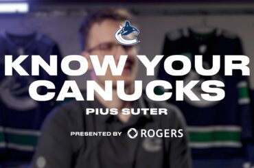 Pius Suter - Know Your Canucks